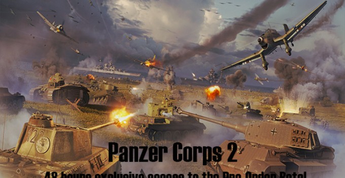 Panzer Corps 2 – exclusive access